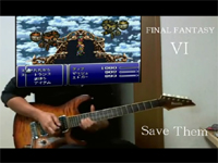 【FinalFantasyVI】 ギターで「幻獣を守れ！」 【FF6】